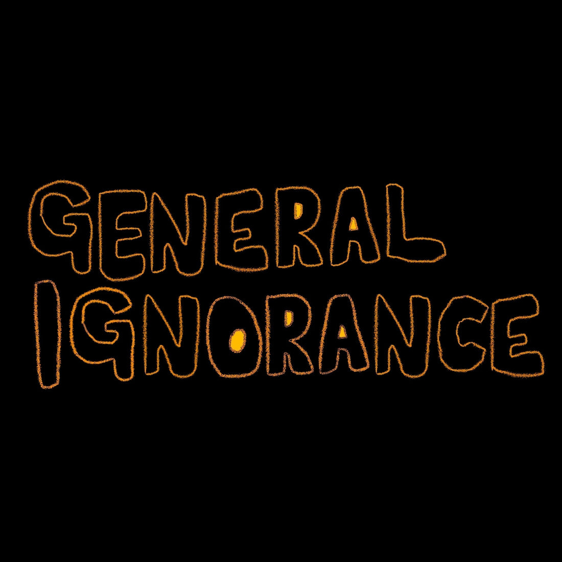 Who is General Ignorance?